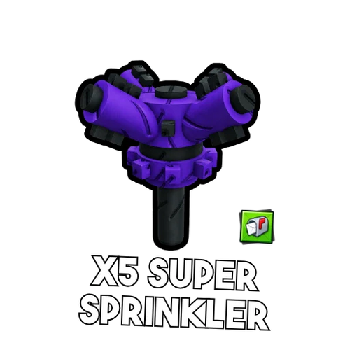 x5 Super Sprinkler